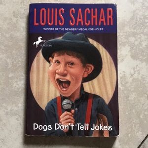 Dogs Don’t Tell Jokes by Louis Sachar